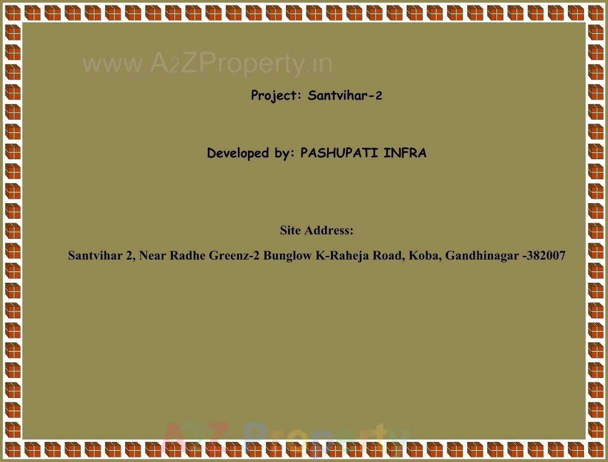  of real estate project Santvihar located at Koba, Gandhinagar, Gujarat