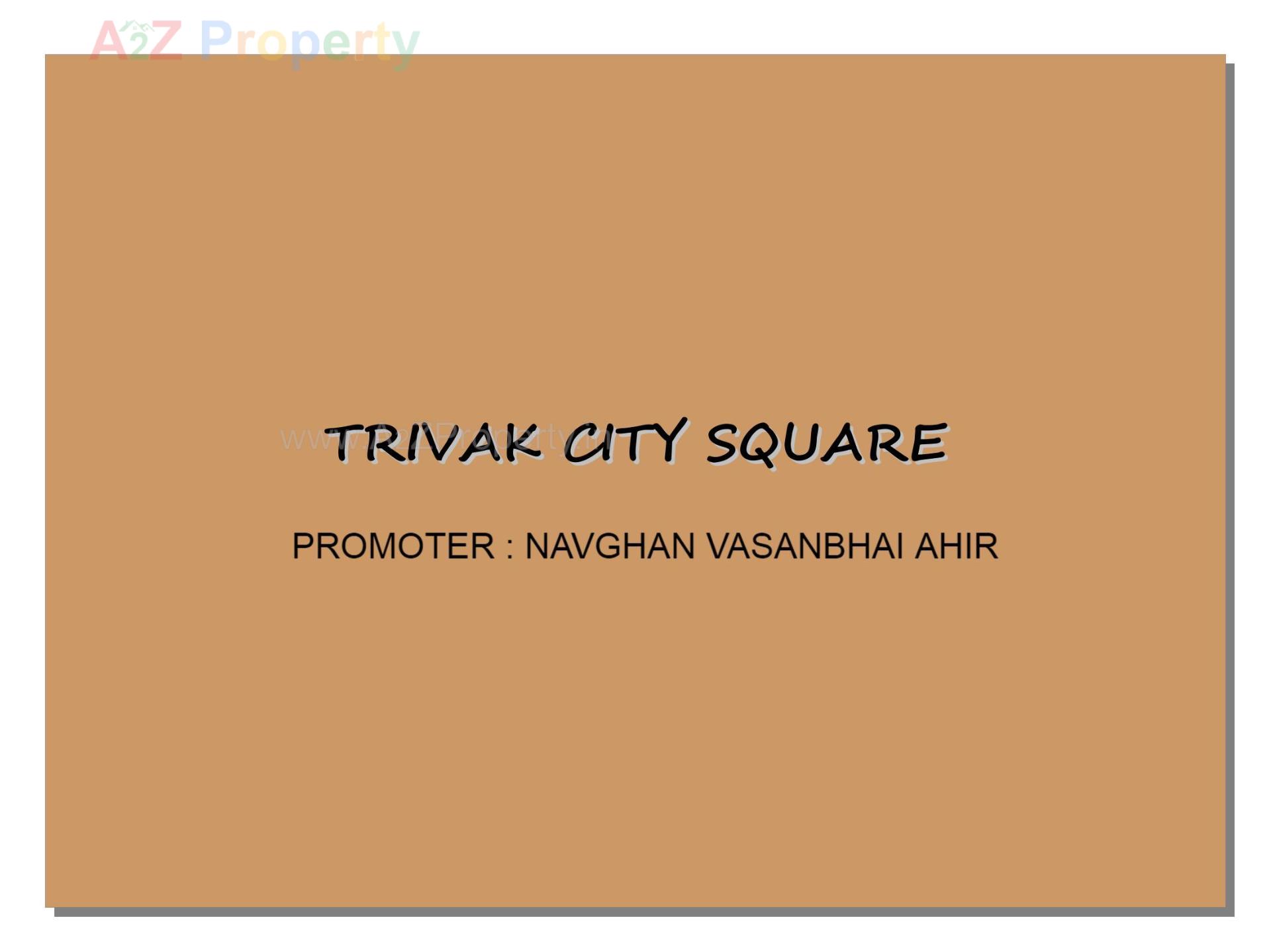  of real estate project Trivak City Square located at Anjar, Kutch, Gujarat