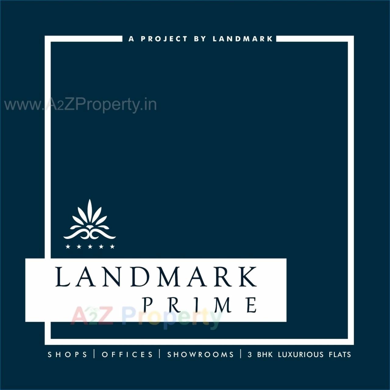 of real estate project Landmark Prime located at Tandalja, Vadodara, Gujarat